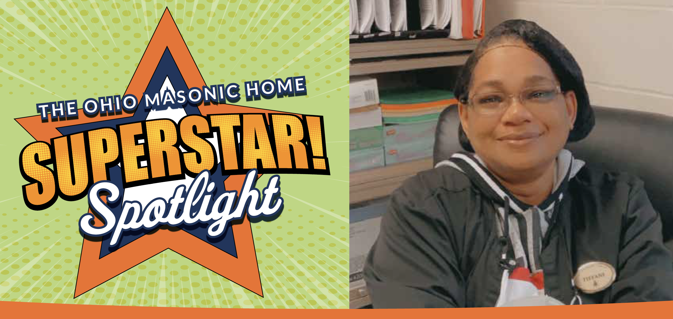 The Ohio Masonic Home Superstar Spotlight on Tiffani, Dietary