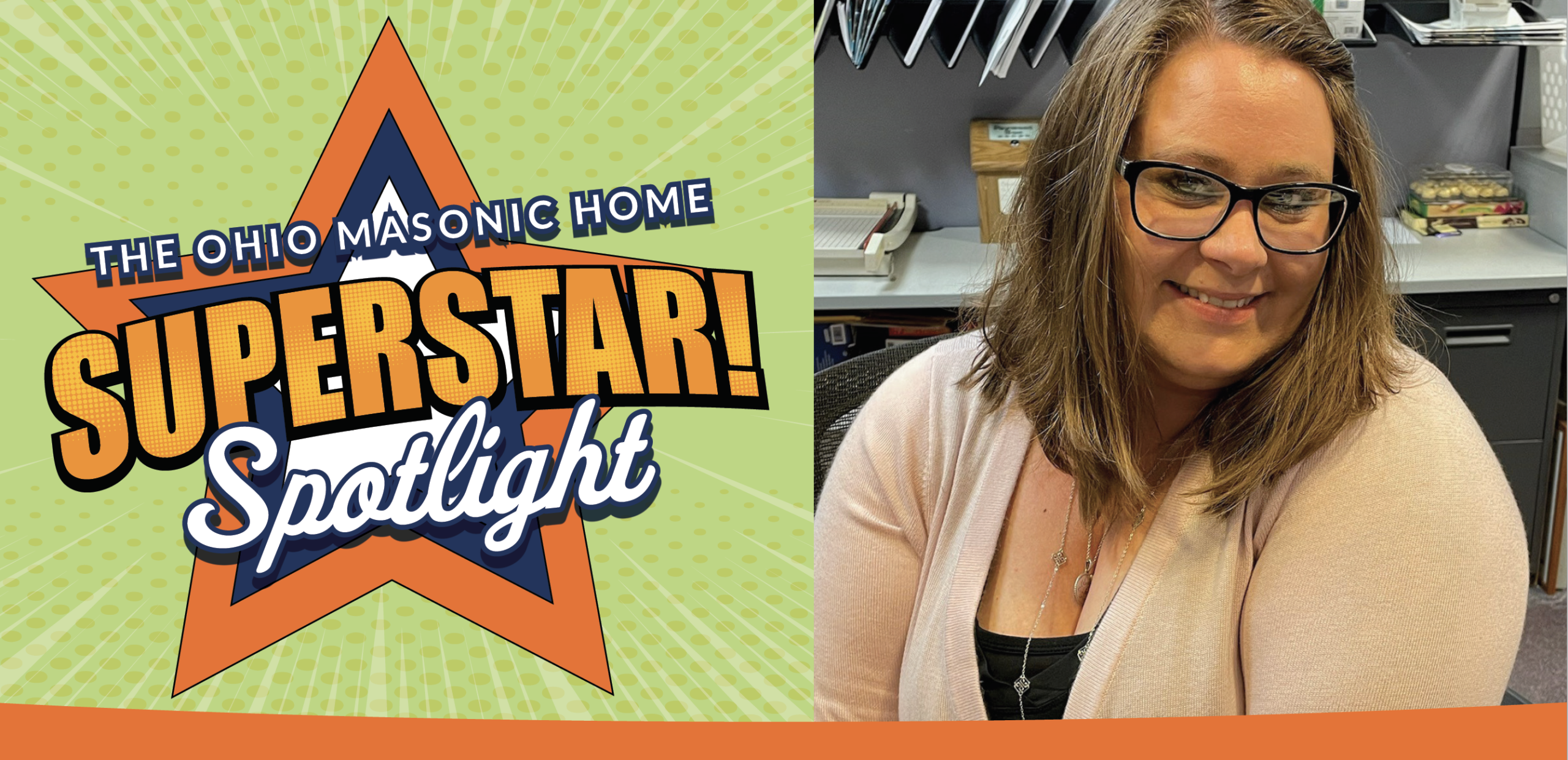 The Ohio Masonic Home Superstar Spotlight on Heather, Receptionist