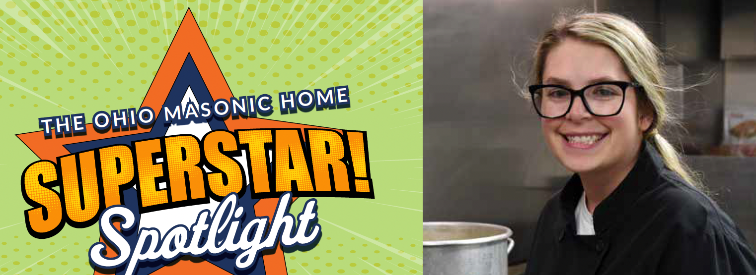 The Ohio Masonic Home Superstar Spotlight on Amanda, Manager of Food Services